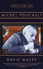 Image for The lives of Michel Foucault  : a biography