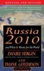 Image for Russia 2010 : And What It Means for the World