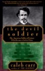 Image for The Devil Soldier : The American Soldier of Fortune Who Became a God in China