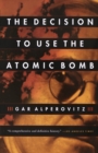 Image for The Decision to Use the Atomic Bomb