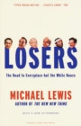 Image for Losers : The Road to Everyplace but the White House