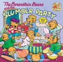 Image for The Berenstain Bears and the Slumber Party
