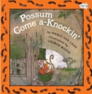 Image for Possum Come A-Knockin&#39;