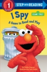 Image for I spy  : a game to read and play