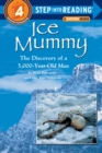 Image for Ice mummy  : the discovery of a 5000 year old man