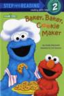 Image for Baker, baker, cookie maker : Sesame Street
