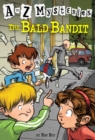 Image for A to Z Mysteries: The Bald Bandit