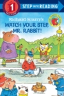 Image for Richard Scarry&#39;s Watch Your Step, Mr. Rabbit!