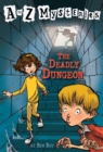 Image for A to Z Mysteries: The Deadly Dungeon
