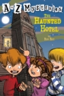 Image for A to Z Mysteries: The Haunted Hotel