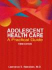 Image for Adolescent Health Care : A Practical Guide