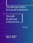 Image for Radiographic Interpretation for the Small Animal Clinician