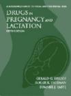 Image for Drugs in pregnancy and lactation  : a reference guide to fetal and neonatal risk