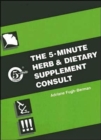 Image for The 5-minute clinical consult to herbs and nutritional supplements