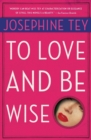 Image for To Love and be Wise