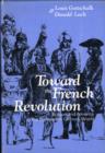 Image for Toward the French Revolution