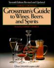Image for Grossman&#39;s Guide to Wines, Beers, and Spirits