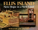 Image for Ellis Island : New Hope in a New Land