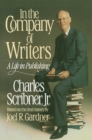 Image for In the Company of Writers: A Life in Publishing