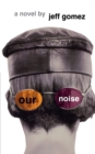 Image for Our Noise