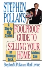 Image for Stephen Pollan&#39;s Foolproof Guide to Selling Your Home