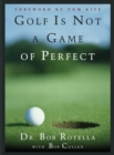 Image for Golf is not a Game of Perfect