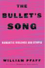 Image for The Bullet&#39;s Song