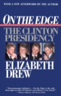 Image for On the Edge the Clinton Presi