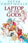 Image for Laptop of the gods  : a millennium fable