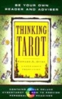 Image for Thinking tarot  : be your own reader and advisor