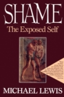 Image for Shame : The Exposed Self