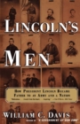 Image for Lincoln&#39;s men: how President Lincoln became father to an army and a nation