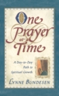 Image for One Prayer at a Time : A Day-to-Day Path to Spiritual Growth