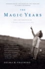 Image for The magic years  : understanding and handling the problems of early childhood