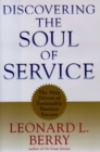 Image for Discovering the soul of service: the nine drivers of sustainable business success.
