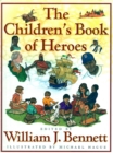 Image for The Children&#39;s Book of Heroes