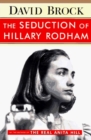 Image for The Seduction of Hillary Rodha