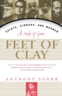 Image for Feet of Clay : Saints, Sinners, and Madmen : a Study of Gurus