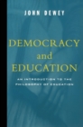 Image for Democracy and education  : an introduction to the philosophy of education