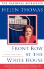 Image for Front Row at the White House: My Life and Times.