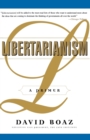 Image for Libertarianism : A Primer