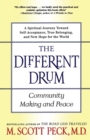 Image for The Different Drum : Community Making and Peace