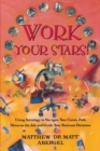 Image for Work Your Stars!