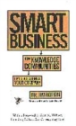 Image for Smart business  : how knowledge communities can change your company