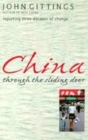Image for China through the sliding door  : reporting three decades of change