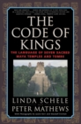 Image for The Code of Kings: the Language of Seven Sacred Maya Temples and Tombs
