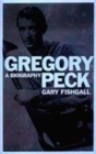 Image for Gregory Peck  : a biography