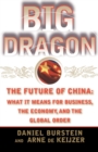 Image for Big Dragon  : the future of China