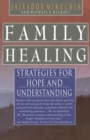 Image for Family healing  : strategies for hope and understanding