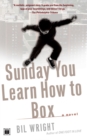 Image for Sunday You Learn How to Box